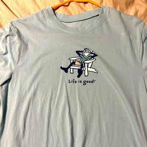 Life is Good T-Shirt